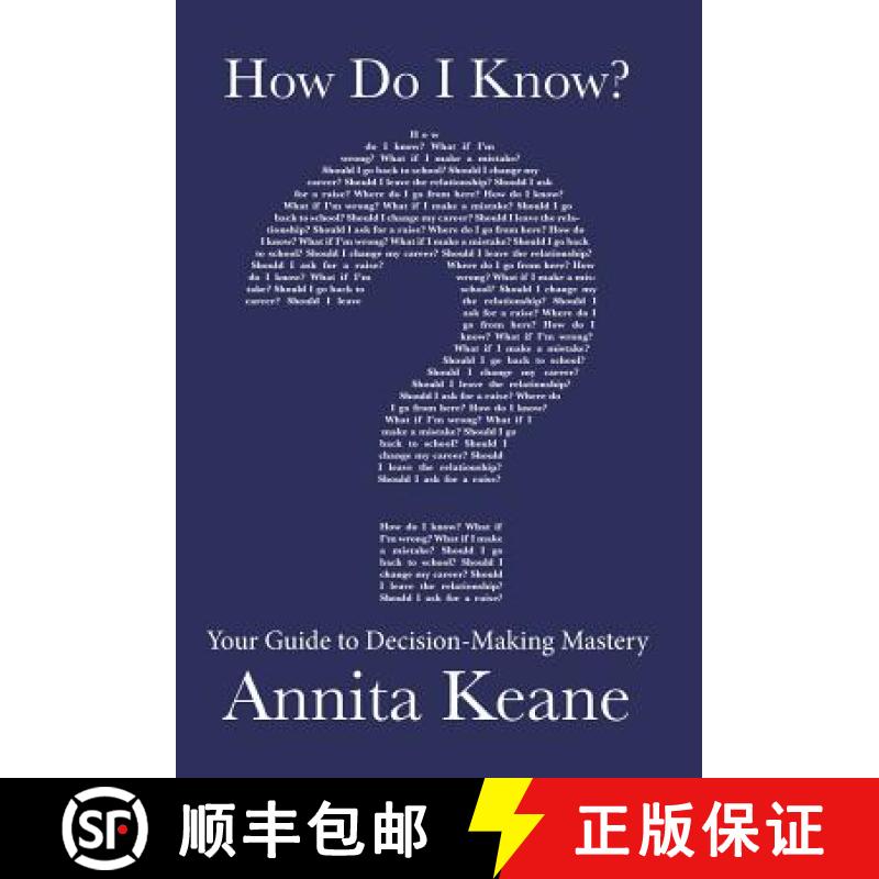 【2-3周达】How Do I Know?: Your Guide to Decision-Making Mastery [9781452523545]