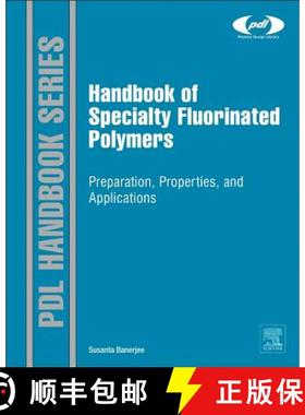 【3-4周达】Handbook of Specialty Fluorinated Polymers: Preparation, Properties, and Applications [9780323357920]