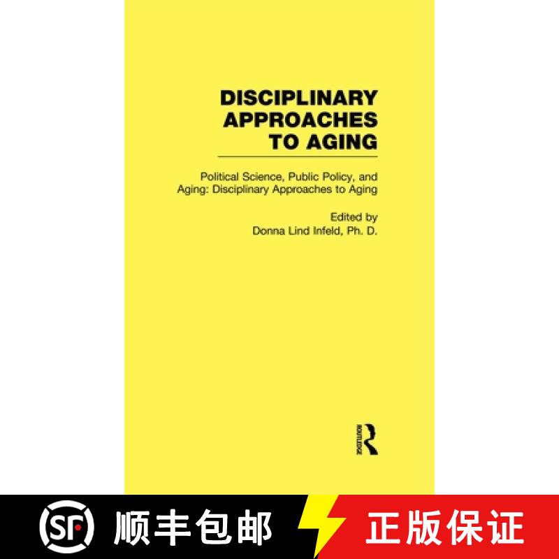 【3-4周达】Political Science, Public Policy, and Aging: Disciplinary Approaches to Aging [9780415939010]