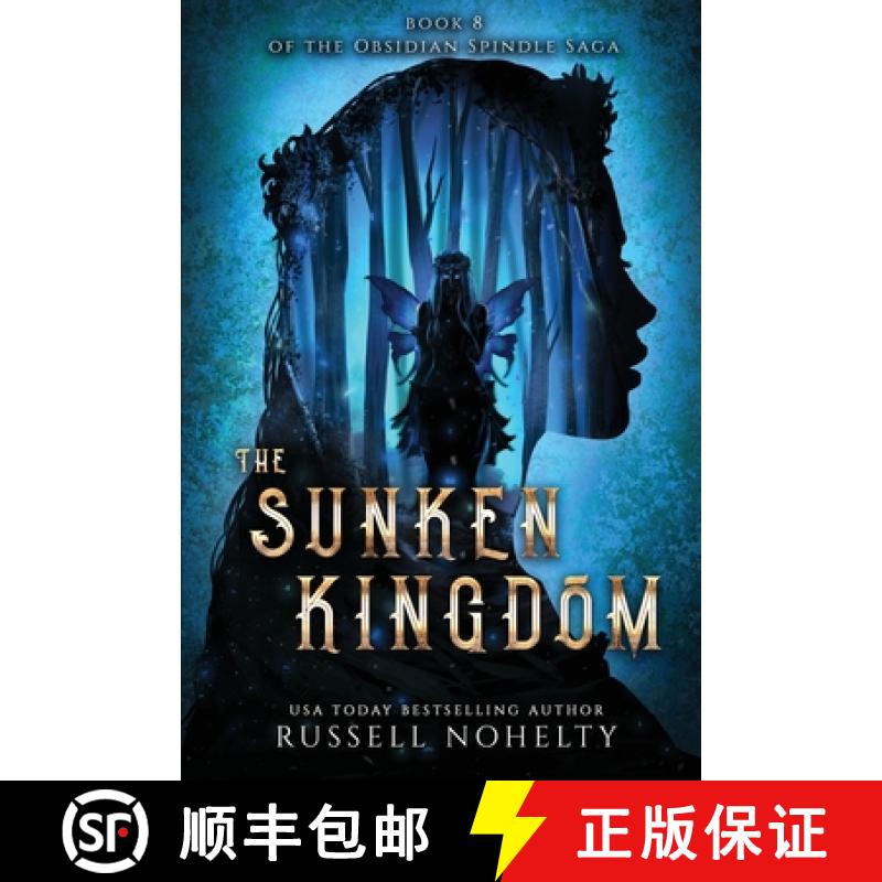 【3-4周达】The Sunken Kingdom [9781942350088]