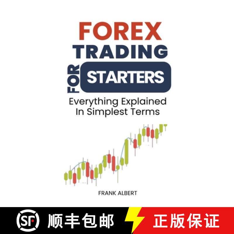 预订 Forex Trading For Starters: Everything Explained In Simplest Terms [9798223525158]