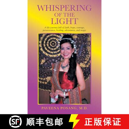 【3-4周达】Whispering of the Light: A Life Journey Full of Faith, Hope, Courage, Perseverance, Healin... [9798765228982]