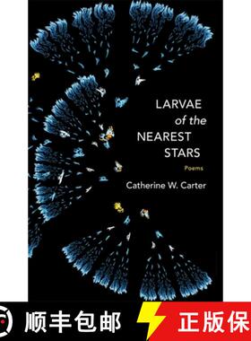【3-4周达】Larvae of the Nearest Stars: Poems [9780807169889]