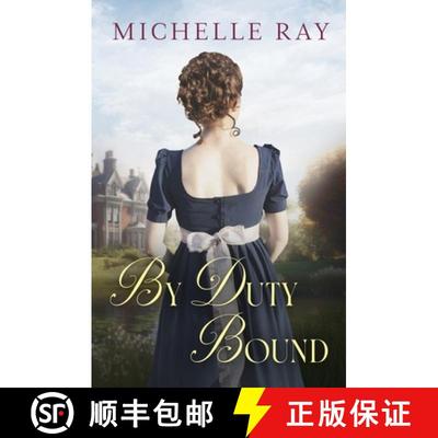 【2-3周达】By Duty Bound: A Variation of Jane Austen's Pride and Prejudice [9781956613971]