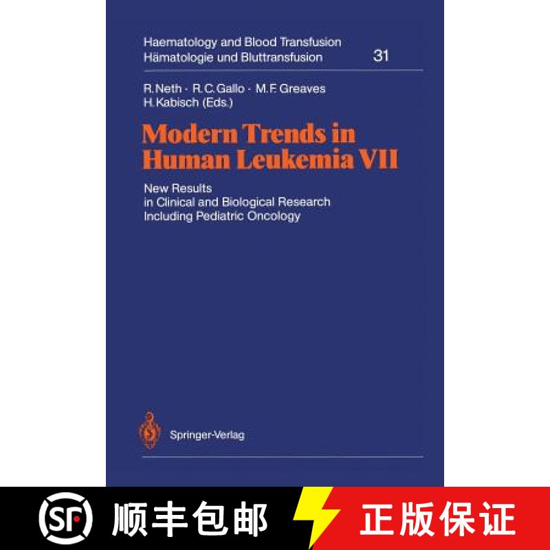 【4周达】Modern Trends in Human Leukemia VII : New Results in Clinical and Biological Research Includ... [9783540177548]
