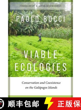 【3-4周达】Viable Ecologies – Conservation and Coexistence on the Galápagos Islands [9780295753430]