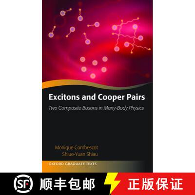 【3-4周达】精装 Excitons and Cooper Pairs: Two Composite Bosons in Many-Body Physics [9780198753735]