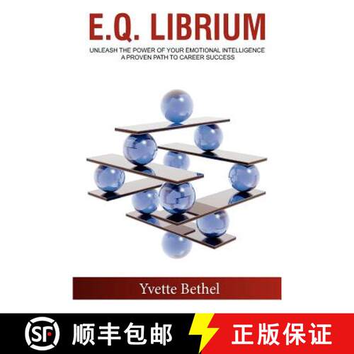 【3-4周达】E.Q. Librium     Unleash the Power of Your Emotional Intelligence: A Proven Path to Career... [9780578083605]