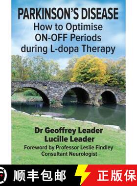 【3-4周达】Parkinson's Disease: How to Optimise ON-OFF Periods during  L-dopa Therapy [9781999956295]