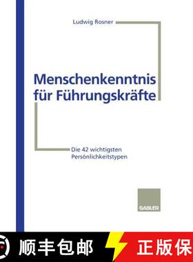 【3-4周达】Menschenkenntnis für Führungskräfte : Die 42 wichtigsten Persönlichkeitstypen [9783409188821]