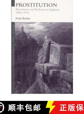 【3-4周达】Prostitution: Prevention and Reform in England, 1860-1914 [9780415214575]