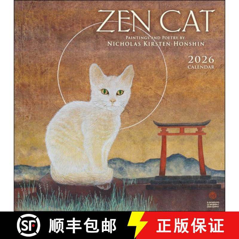 【3-4周达】Zen Cat 2026 Wall Calendar: Paintings and Poetry by Nicholas Kirsten-Honshin [9781524899158]