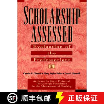 【3-4周达】Scholarship Assessed: Evaluation Of The Professoriate [Wiley教育学] [9780787910914]