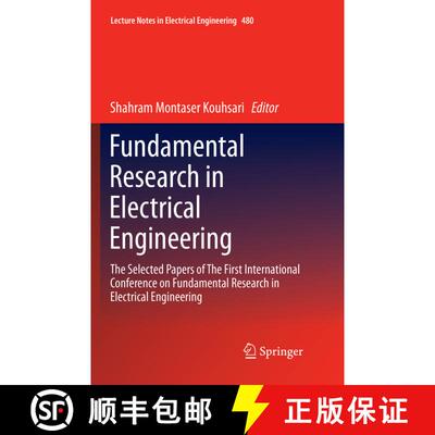 【3-4周达】Fundamental Research in Electrical Engineering: The Selected Papers of The First Internati... [9789811342103]
