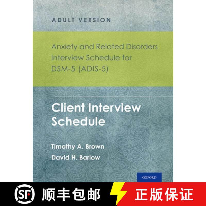 【3-4周达】Anxiety and Related Disorders Interview Schedule for Dsm-5 (Adis-5)Â(r) - Adult Version: ... [9780199325160]