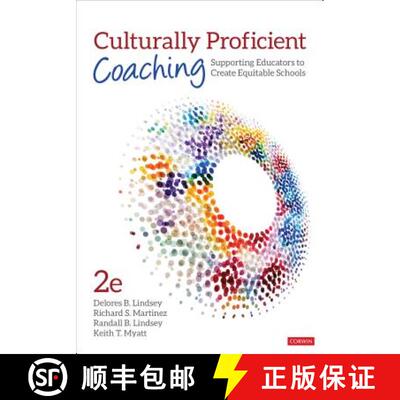 【3-4周达】Culturally Proficient Coaching: Supporting Educators to Create Equitable Schools (2) [9781544356464]