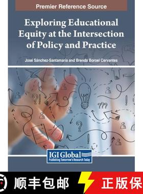 【3-4周达】Exploring Educational Equity at the Intersection of Policy and Practice [9798369316146]