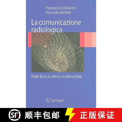 【3-4周达】La comunicazione radiologica : Dalle basi al referto multimediale [9788847011076]