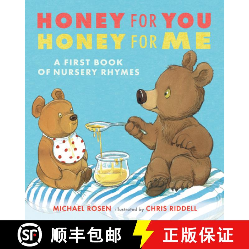 【3-4周达】Honey for You, Honey for Me: A First Book of Nursery Rhymes [9781536212730]