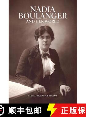 【3-4周达】Nadia Boulanger and Her World [9780226750712]