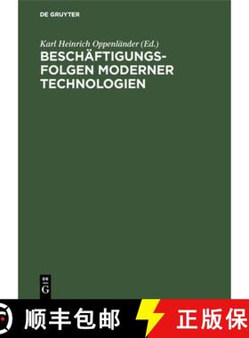 预订 Beschäftigungsfolgen moderner Technologien [9783110127621]
