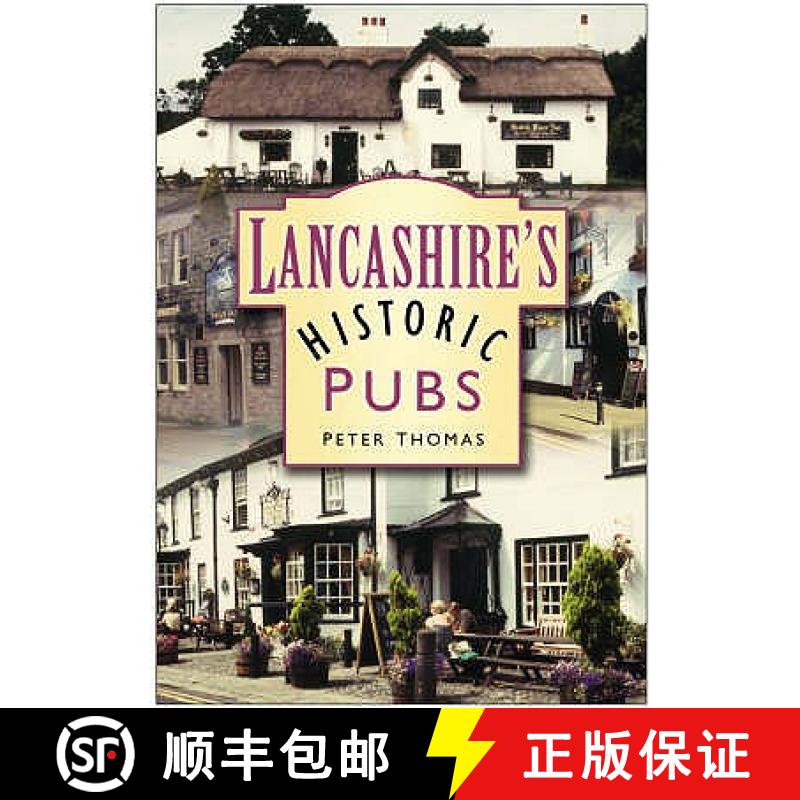 【2-3周达】Lancashire's Historic Pubs [9780750942195]