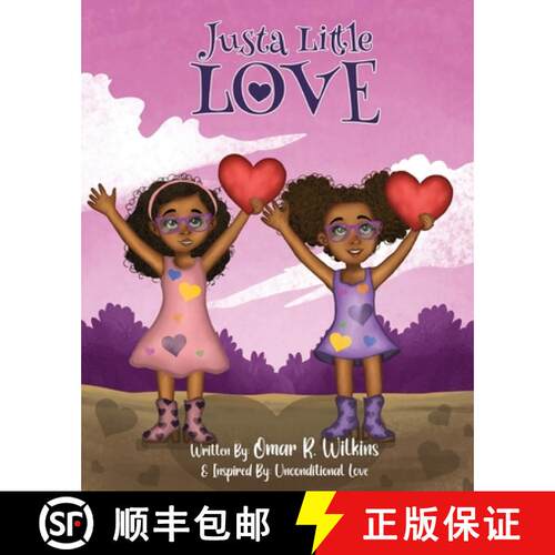 【3-4周达】Justa Little Love: Children's book about love, sisterhood. [9798985564259]