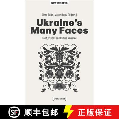 【3-4周达】Ukraine's Many Faces: Land, People, and Culture Revisited [9783837666649]