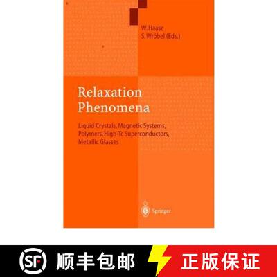 【3-4周达】Relaxation Phenomena : Liquid Crystals, Magnetic Systems, Polymers, High-Tc Superconductor... [9783642079245]