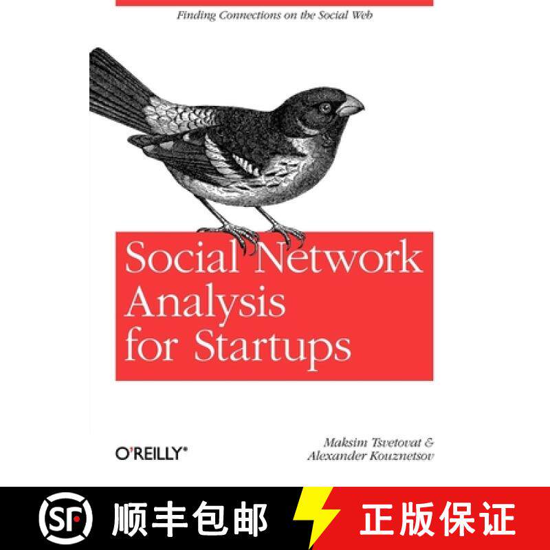 【3-4周达】Social Network Analysis for Startups: Finding Connections on the Social Web [9781449306465]
