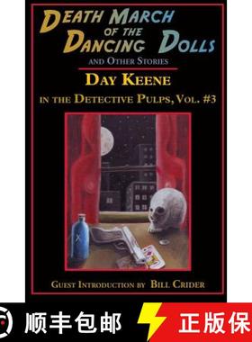 预订 Death March of the Dancing Dolls and Other Stories: Vol. 3 Day Keene in the Detective Pulps [9781605435367]