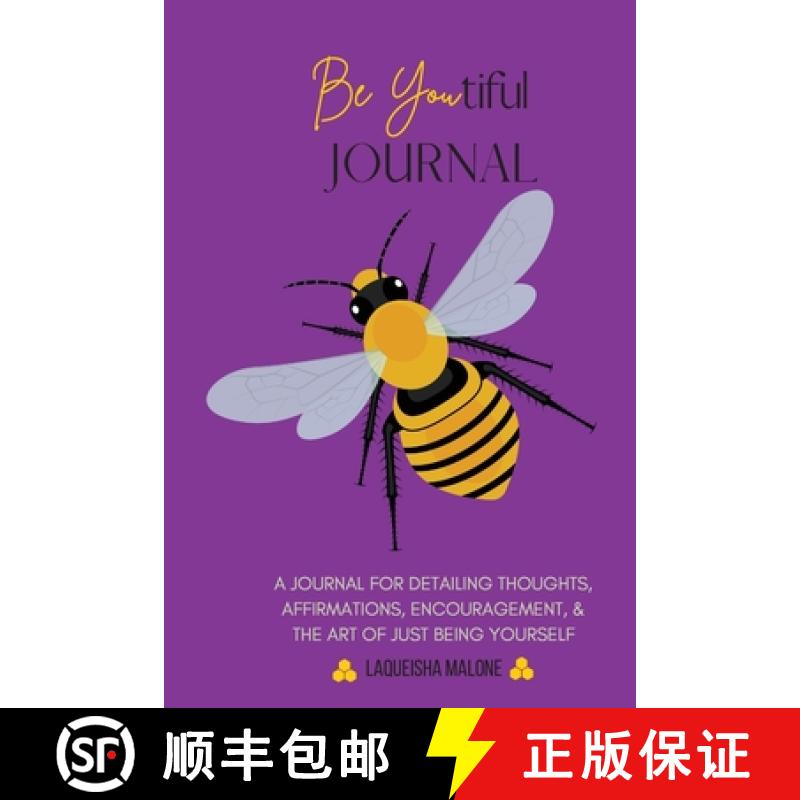 预订 Be Youtiful Journal: A Gratitude Prayer Journal/Diary To Express and Understand Your Feelings (P... [9781087890203]