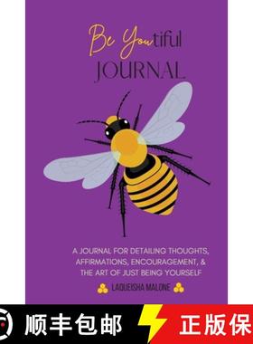 【3-4周达】Be Youtiful Journal: A Gratitude Prayer Journal/Diary To Express and Understand Your Feeli... [9781087890203]