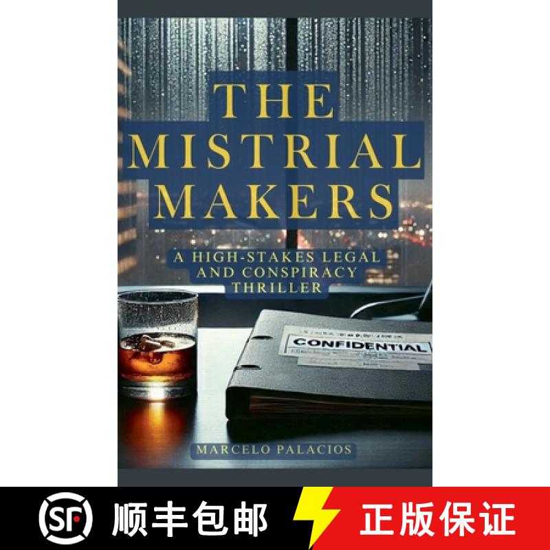 【3-4周达】The Mistrial Makers: A high-stakes legal and conspiracy thriller [9798230259404]