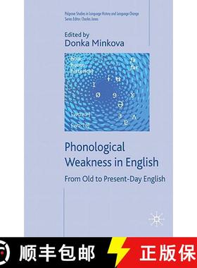 【3-4周达】Phonological Weakness in English: From Old to Present-Day English [9780230524750]