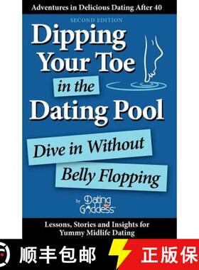 【3-4周达】Dipping Your Toe in the Dating Pool: Dive In Without Belly Flopping [9781930039322]