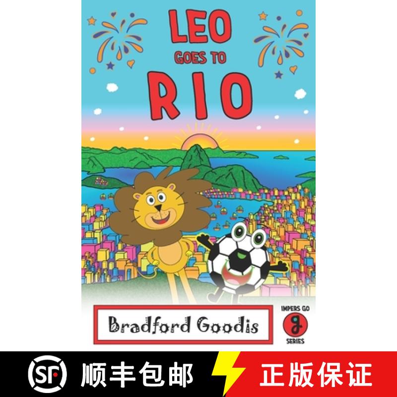 【2-3周达】Leo goes to Rio: A Children's Book Adventure in Rio de Janeiro [9781736397008]