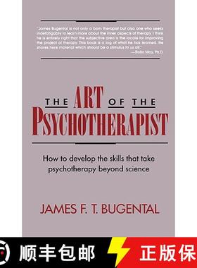 预订 The Art of the Psychotherapist: How to Develop the Skills That Take Psychotherapy Beyond Science [9780393309119]