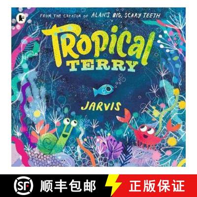 【3-4周达】Tropical Terry: Filled with suspense and read-aloud fun, an encouraging picture book story... [9781406378627]