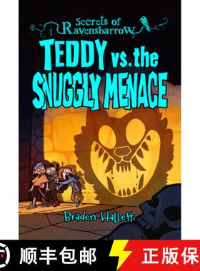 【3-4周达】Teddy vs. the Snuggly Menace [9781834020013]