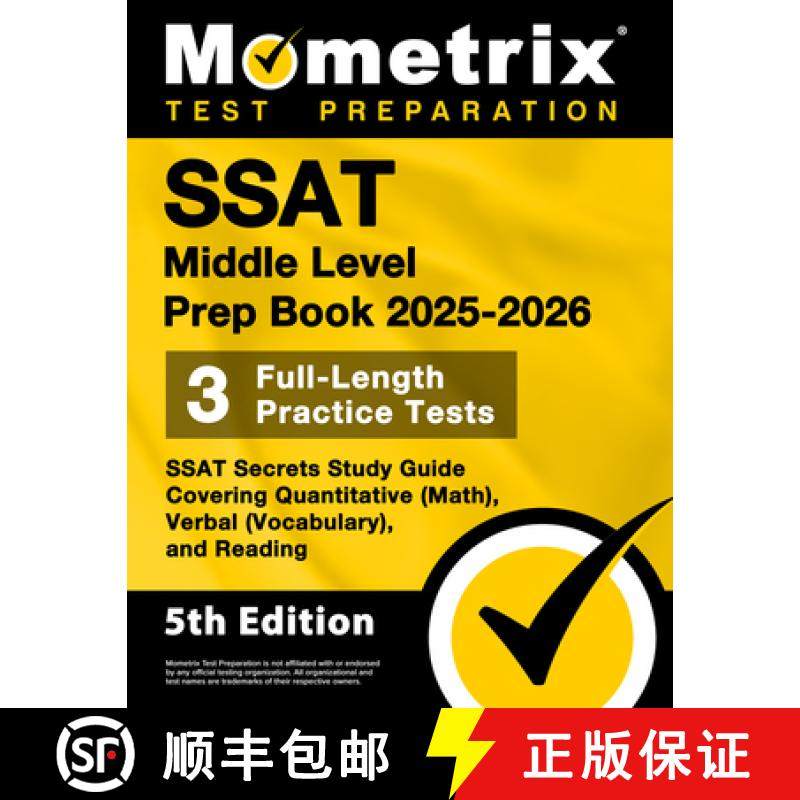 预订 SSAT Middle Level Prep Book 2025-2026 - 3 Full-Length Practice Tests, SSAT Secrets Study Guide C... [9781516727834]