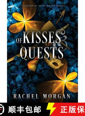 【3-4周达】Of Kisses & Quests: A Collection of Creepy Hollow Stories [9781928510468]