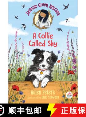 【3-4周达】Jasmine Green Rescues: A Collie Called Sky [9781536215717]