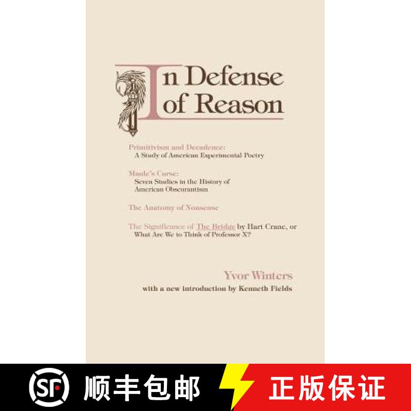 【3-4周达】In Defense of Reason: Three Classics of Contemporary Criticism [9780804001519]