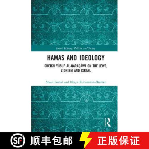 【3-4周达】精装 Hamas and Ideology: Sheikh Yūsuf Al-Qaraḍāwī On the Jews, Zionis... [9781138300392]