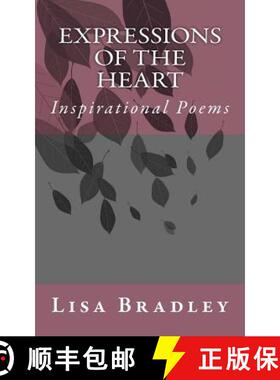 预订 Inspirational Poems: Expressions of the Heart [9781943409150]