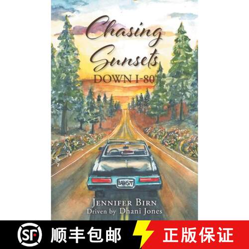 【3-4周达】Chasing Sunsets Down I-80 [9798892217521]