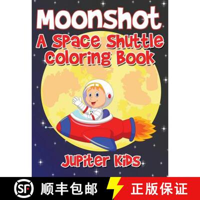 【3-4周达】Moonshot: A Space Shuttle Coloring Book [9781683268468]
