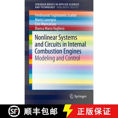 【3-4周达】Nonlinear Systems and Circuits in Internal Combustion Engines: Modeling and Control [9783319671390]