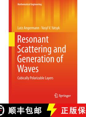 【3-4周达】Resonant Scattering and Generation of Waves : Cubically Polarizable Layers [9783319963006]